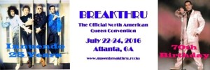 Queen Breakthru Official North American Convention