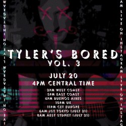 Tyler's Bored Vol. 3