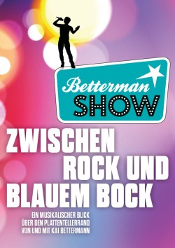 Die Betterman Show: "Zwischen Rock und blauem Bock"