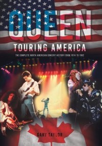 Queen Touring America