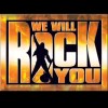 We Will Rock You - London